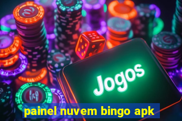 painel nuvem bingo apk